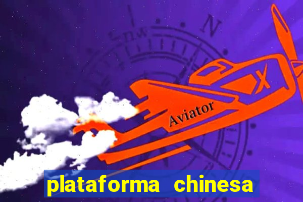 plataforma chinesa de slots